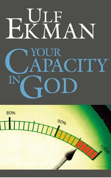 Your Capacity in God - Ulf Ekman