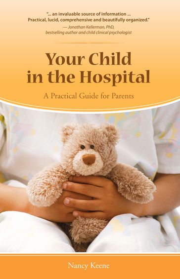 Your Child in the Hospital - Nancy Keene