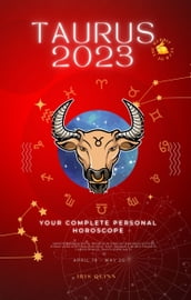 Your Complete Taurus 2023 Personal Horoscope