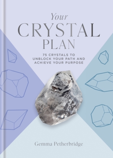 Your Crystal Plan - Gemma Petherbridge