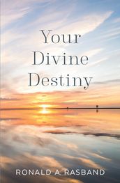 Your Divine Destiny