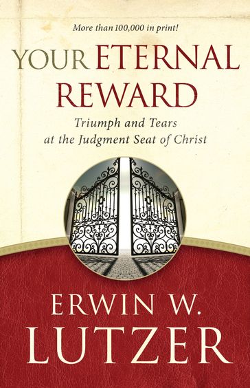 Your Eternal Reward - Erwin W. Lutzer