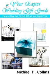 Your Expert Wedding Gift Guide