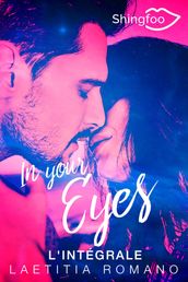 In Your Eyes + In Your Heart - L intégrale