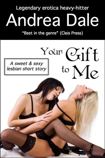 Your Gift to Me - Andrea Dale