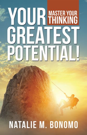 Your Greatest Potential! - Natalie M Bonomo