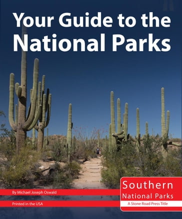 Your Guide to the National Parks of the South - Michael Oswald