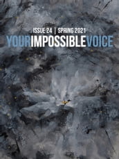 Your Impossible Voice #24