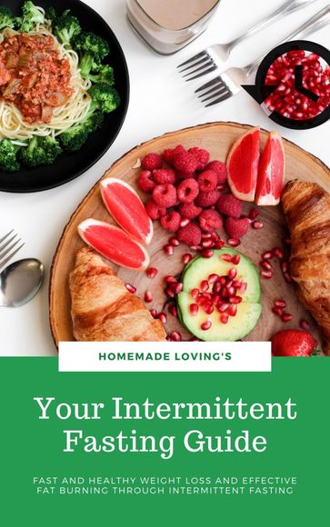 Your Intermittent Fasting Guide - HOMEMADE LOVING
