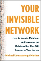 Your Invisible Network