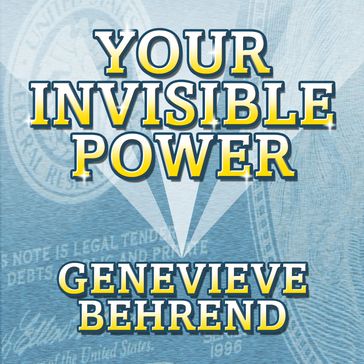 Your Invisible Power - Genevieve Behrend