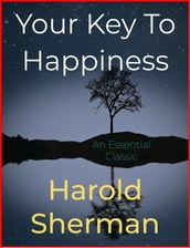 Your Key To Happiness