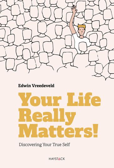 Your Life Really Matters! - Edwin Vreedeveld