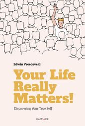 Your Life Really Matters!