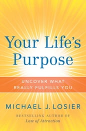 Your Life s Purpose