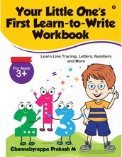 Your Little One s First Learn-to-Write Workbook