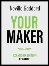 Your Maker - Expanded Edition Lecture
