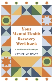 Your Mental Health Recovery Workbook