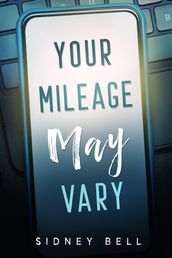 Your Mileage May Vary