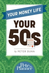 Your Money Life: Your 50 s