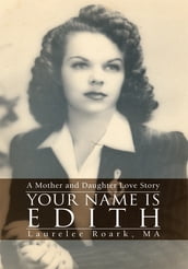 Your Name Is Edith