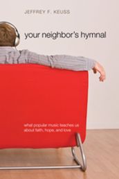 Your Neighbor s Hymnal