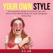 Your Own Style