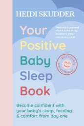 Your Positive Baby Sleep Book