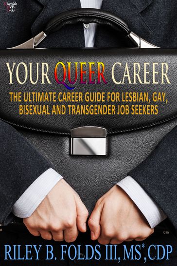 Your Queer Career - Riley B. Folds III