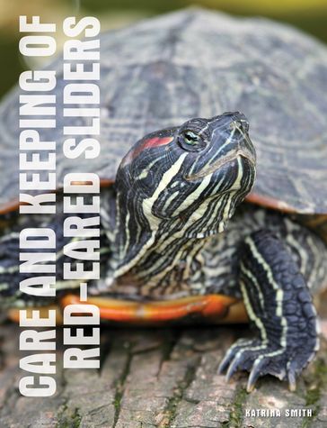 Your Red-Eared Slider - Katrina Smith