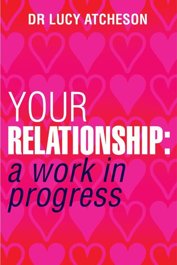 Your Relationship - Lucy Atcheson