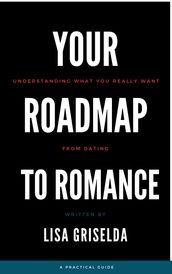 Your Roadmap to Romance