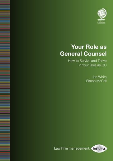 Your Role as General Counsel - Ian White - Simon McCall
