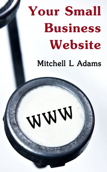 Your Small Business Website - Mitchell Adams