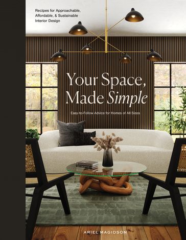 Your Space, Made Simple - Ariel Magidson - BLUE STAR PRESS