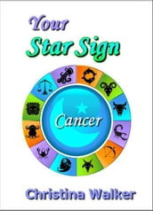 Your Star Sign: Cancer
