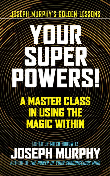 Your Super Powers! - Joseph Murphy