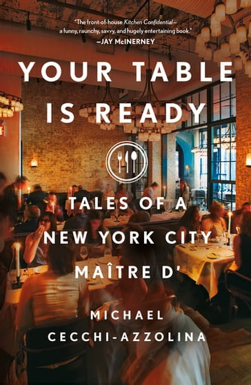 Your Table Is Ready - Michael Cecchi-Azzolina