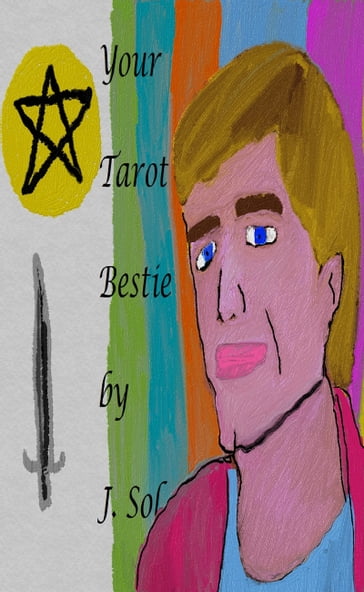 Your Tarot Bestie - J Sol