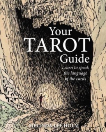 Your Tarot Guide - Melinda Lee Holm
