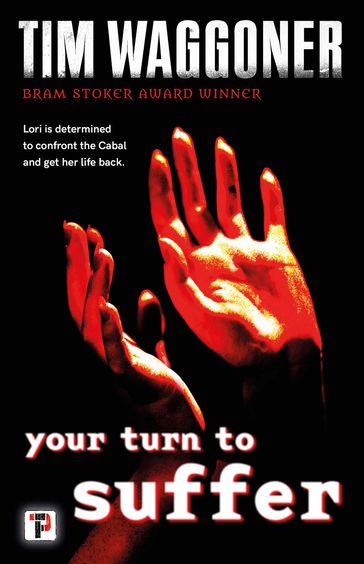 Your Turn to Suffer - Tim Waggoner