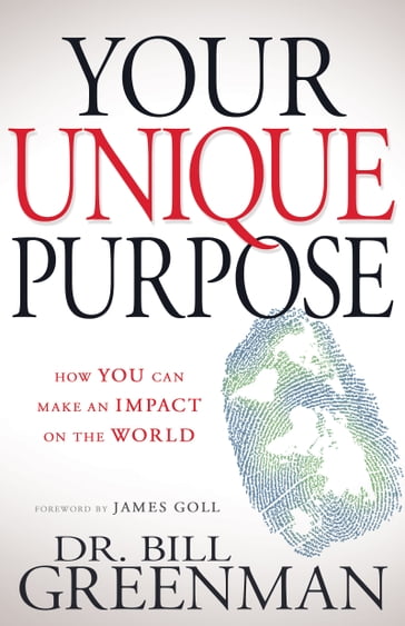 Your Unique Purpose - Bill Greenman