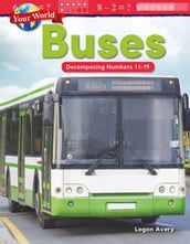 Your World: Buses: Decomposing Numbers 11-19: Read-Along eBook