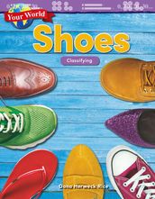 Your World: Shoes: Classifying: Read-along ebook