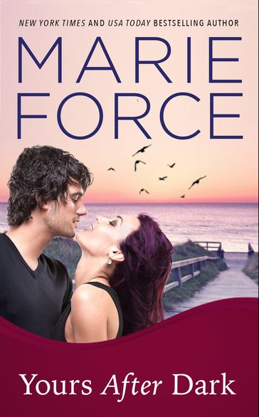 Yours After Dark (Gansett Island Series, Book 20) - Marie Force