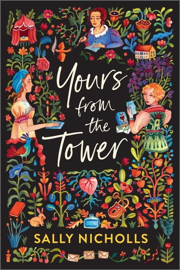 Yours From the Tower - Sally Nicholls