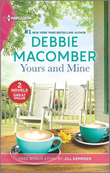 Yours and Mine and Hers for the Summer - Debbie Macomber - Jill Kemerer