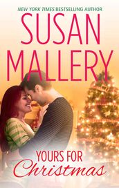 Yours for Christmas (A Fool s Gold Novella, Book 15.5)