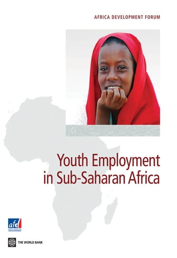 Youth Employment in Sub-Saharan Africa - Deon Filmer - Louise Fox