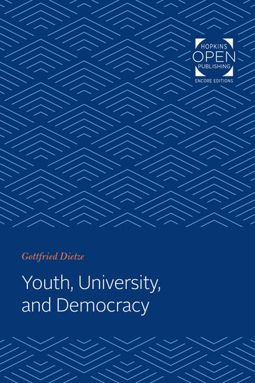 Youth, University, and Democracy - Gottfried Dietze